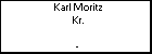 Karl Moritz Kr.