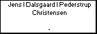 Jens I Dalsgaard I Pederstrup Christensen