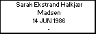 Sarah Ekstrand Halkjr Madsen