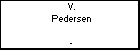 V. Pedersen