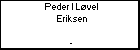 Peder I L�vel Eriksen